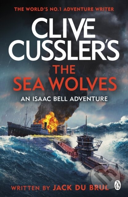 Kniha: Clive Cussler's The Sea Wolves (Jack Du Brul). Penguin Books, 2023 Kniha: Clive Cussler's The Sea Wolves (Jack Du Brul). Penguin Books, 2023