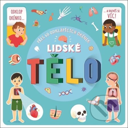 Kniha: Lidské tělo (Helen Catt). Rebo, 2023 Kniha: Lidské tělo (Helen Catt). Rebo, 2023