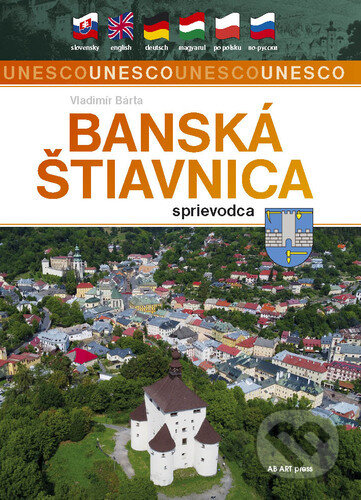 Kniha: Banská Štiavnica (Vladimír Bárta). AB ART press, 2023 Kniha: Banská Štiavnica (Vladimír Bárta). AB ART press, 2023