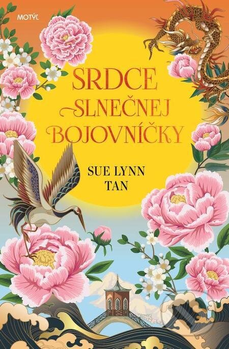 E-kniha: Srdce slnečnej bojovníčky (Sue Lynn Tan). Motýľ E-kniha: Srdce slnečnej bojovníčky (Sue Lynn Tan). Motýľ