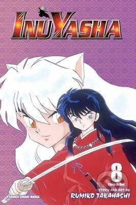 Kniha: Inuyasha Vol. 8 (Rumiko Takahashi). Viz Media, 2014 Kniha: Inuyasha Vol. 8 (Rumiko Takahashi). Viz Media, 2014