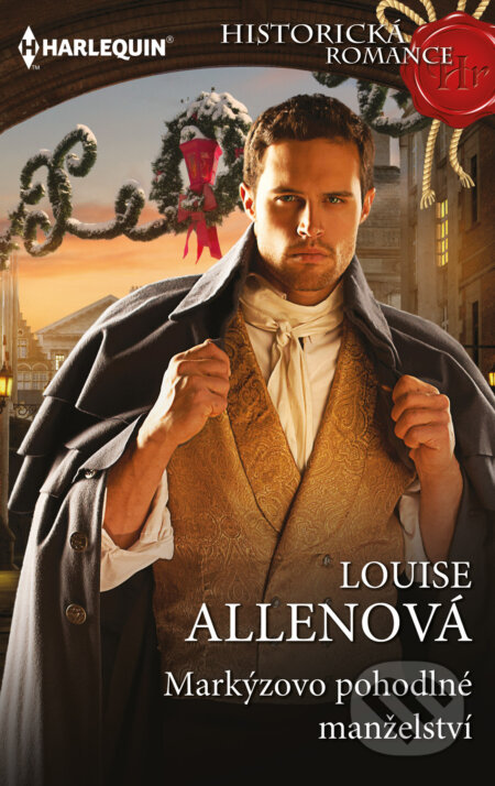 E-kniha: Markýzovo pohodlné manželství (Louise Allen). HarperCollins, 2023 E-kniha: Markýzovo pohodlné manželství (Louise Allen). HarperCollins, 2023