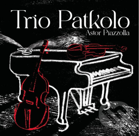 Hudební CD: Trio Patkolo: Astor Piazzolla (Hudobné albumy). Hudobné albumy, 2023 Hudební CD: Trio Patkolo: Astor Piazzolla (Hudobné albumy). Hudobné albumy, 2023