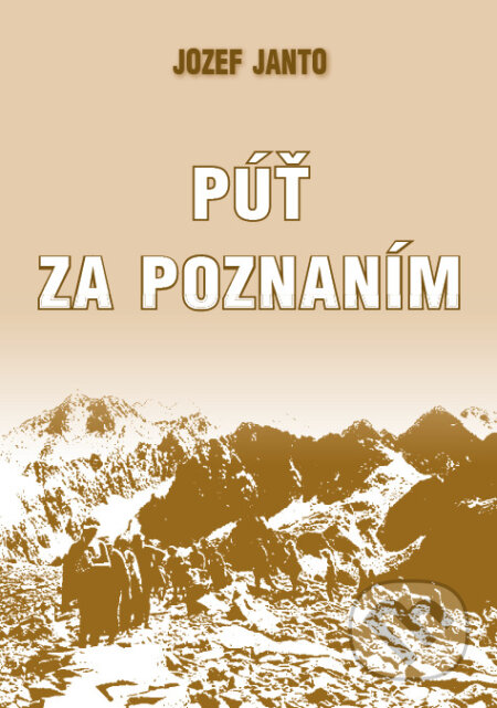 Kniha: Púť za poznaním (Jozef Janto). Jozef Janto, 2023 Kniha: Púť za poznaním (Jozef Janto). Jozef Janto, 2023