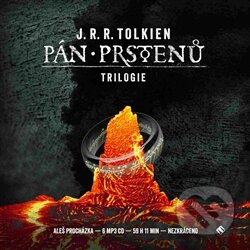 Audiokniha: Pán prstenů: Trilogie (J.R.R. Tolkien). Tympanum, 2015 Audiokniha: Pán prstenů: Trilogie (J.R.R. Tolkien). Tympanum, 2015