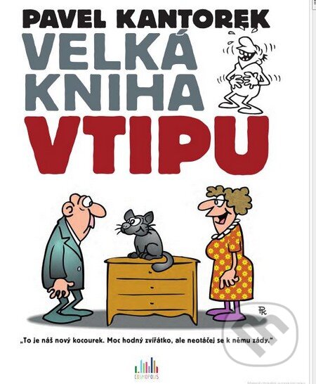 Kniha: Velká kniha vtipu (Pavel Kantorek). Grada, 2015 Kniha: Velká kniha vtipu (Pavel Kantorek). Grada, 2015