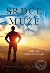 Kniha: Srdce muže (Pavel Michalík). Synergie, 2015 Kniha: Srdce muže (Pavel Michalík). Synergie, 2015