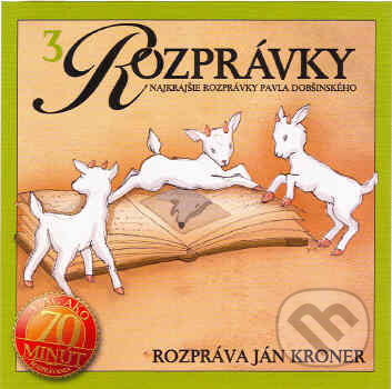 Audiokniha: Najkrajšie rozprávky Pavla Dobšinského 3 (Pavol Dobšinský). H.o.M.E. production, 2007 Audiokniha: Najkrajšie rozprávky Pavla Dobšinského 3 (Pavol Dobšinský). H.o.M.E. production, 2007