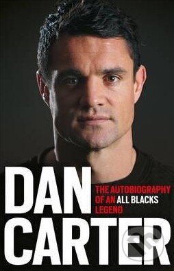 Kniha: The Autobiography (Dan Carter). Headline Book, 2015 Kniha: The Autobiography (Dan Carter). Headline Book, 2015