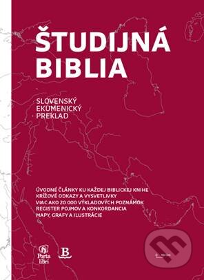 Kniha: Študijná Biblia (Porta Libri). Porta Libri, 2015 Kniha: Študijná Biblia (Porta Libri). Porta Libri, 2015