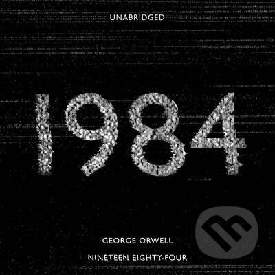 Audiokniha: 1984 (George Orwell). Canongate Books, 2015 Audiokniha: 1984 (George Orwell). Canongate Books, 2015