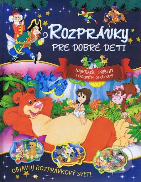 Kniha: Rozprávky pre dobré deti (Viktoria Print). Viktoria Print, 2015 Kniha: Rozprávky pre dobré deti (Viktoria Print). Viktoria Print, 2015