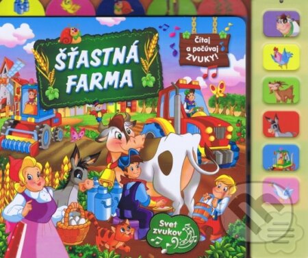 Kniha: Šťastná farma (Viktoria Print). Viktoria Print, 2015 Kniha: Šťastná farma (Viktoria Print). Viktoria Print, 2015