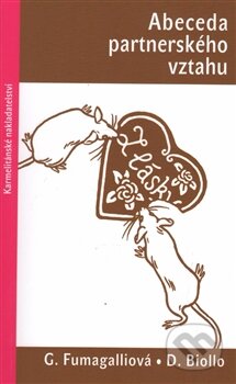 Kniha: Abeceda partnerského vztahu (Davide Biollo). Karmelitánské nakladatelství, 2015 Kniha: Abeceda partnerského vztahu (Davide Biollo). Karmelitánské nakladatelství, 2015