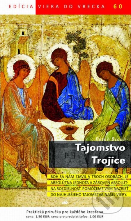 Kniha: Tajomstvo Trojice (Peter Bicák). Don Bosco, 2015 Kniha: Tajomstvo Trojice (Peter Bicák). Don Bosco, 2015