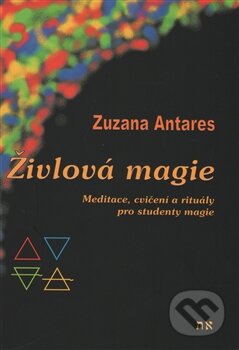 Kniha: Živlová magie (Zuzana Antares). Spiral Energy, 2015 Kniha: Živlová magie (Zuzana Antares). Spiral Energy, 2015