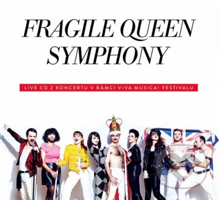 Hudobné CD: Fragile: Fragile Queen Symphony (Hudobné albumy). Hudobné albumy, 2015 Hudobné CD: Fragile: Fragile Queen Symphony (Hudobné albumy). Hudobné albumy, 2015