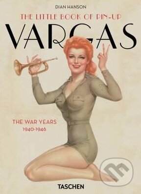 Kniha: The Little Book of Pin-up Vargas (Dian Hanson). Taschen, 2015 Kniha: The Little Book of Pin-up Vargas (Dian Hanson). Taschen, 2015