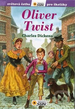 Kniha: Oliver Twist (Charles Dickens). SUN, 2015 Kniha: Oliver Twist (Charles Dickens). SUN, 2015
