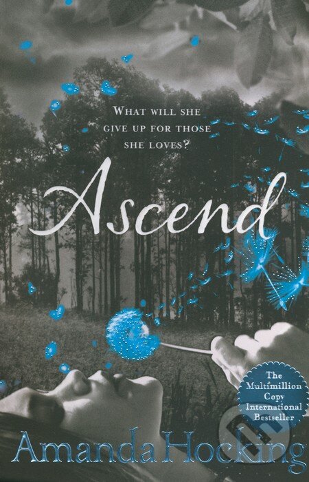 Kniha: Ascend (Amanda Hocking). Tor, 2012 Kniha: Ascend (Amanda Hocking). Tor, 2012