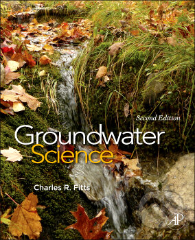 Kniha: Groundwater Science (Charles R. Fitts). Academic Press, 2012 Kniha: Groundwater Science (Charles R. Fitts). Academic Press, 2012