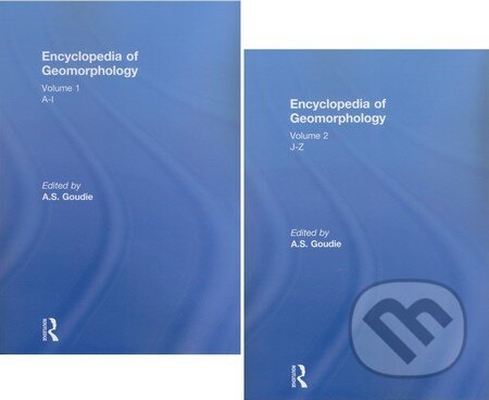Kniha: Encyclopedia of Geomorphology (Andrew S. Goudie a Mario Panizza). Routledge, 2003 Kniha: Encyclopedia of Geomorphology (Andrew S. Goudie a Mario Panizza). Routledge, 2003