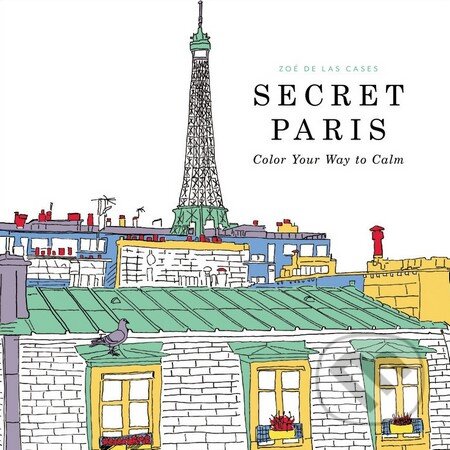 Secret Paris, Little, Brown, 2015