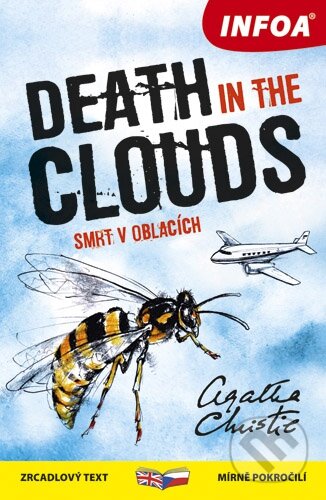 Kniha: Death in the Clouds/Smrt v oblacích (Agatha Christie). INFOA, 2015 Kniha: Death in the Clouds/Smrt v oblacích (Agatha Christie). INFOA, 2015