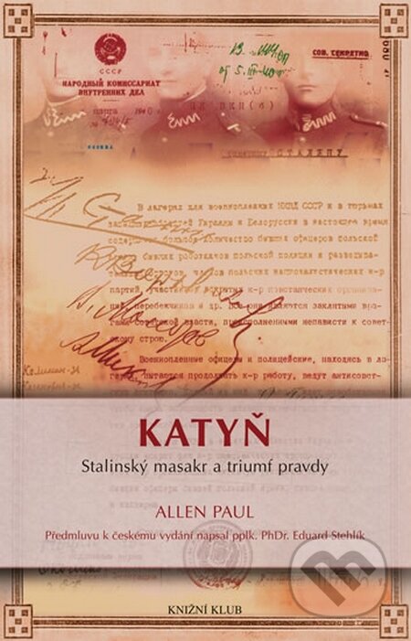 Katyň - Allen Paul, Knižní klub, 2016