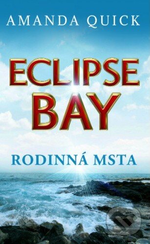 Kniha: Rodinná msta (Amanda Quick). Baronet, 2016 Kniha: Rodinná msta (Amanda Quick). Baronet, 2016
