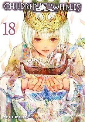 Kniha: Children of the Whales, Vol. 18 (Abi Umeda). Viz Media, 2022 Kniha: Children of the Whales, Vol. 18 (Abi Umeda). Viz Media, 2022