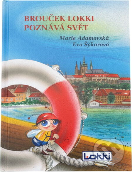 Kniha: Brouček Lokki poznává svět (Marie Adamovská). , 2009 Kniha: Brouček Lokki poznává svět (Marie Adamovská). , 2009