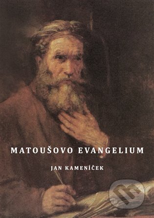 Kniha: Matoušovo evangelium (Jan Kameníček). Verbum - Novum, 2023 Kniha: Matoušovo evangelium (Jan Kameníček). Verbum - Novum, 2023