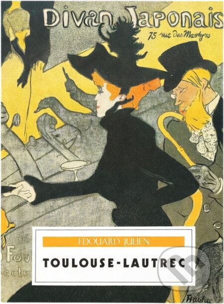 Kniha: Toulouse-Lautrec (Edouard Julien). Fortuna Print, 1992 Kniha: Toulouse-Lautrec (Edouard Julien). Fortuna Print, 1992
