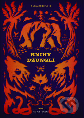 Kniha: Knihy džunglí (Rudyard Kipling). Leda, 2023 Kniha: Knihy džunglí (Rudyard Kipling). Leda, 2023