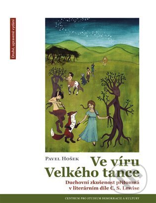 Kniha: Ve víru Velkého tance (Pavel Hošek). Centrum pro studium demokracie a kultury, 2023 Kniha: Ve víru Velkého tance (Pavel Hošek). Centrum pro studium demokracie a kultury, 2023