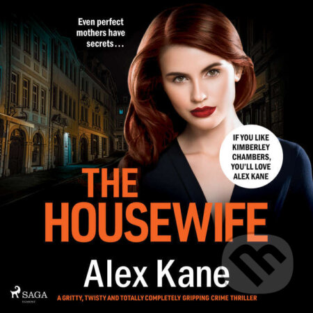 Audiokniha: The Housewife (EN) (Alex Kane). Saga Egmont, 2023 Audiokniha: The Housewife (EN) (Alex Kane). Saga Egmont, 2023