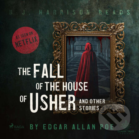 Audiokniha: The Fall of the House of Usher and Other Stories (EN) (Edgar Allan Poe). Saga Egmont, 2023 Audiokniha: The Fall of the House of Usher and Other Stories (EN) (Edgar Allan Poe). Saga Egmont, 2023