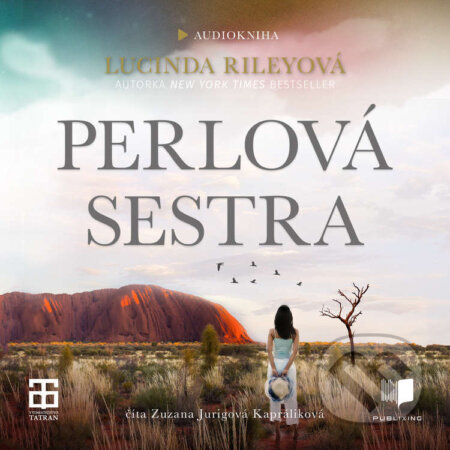 Audiokniha: Perlová sestra (Lucinda Riley). Publixing a Tatran, 2023 Audiokniha: Perlová sestra (Lucinda Riley). Publixing a Tatran, 2023