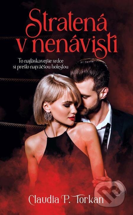E-kniha: Stratená v nenávisti (Claudia P. Torkan). Venupress E-kniha: Stratená v nenávisti (Claudia P. Torkan). Venupress