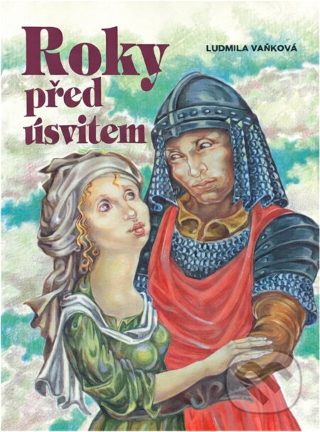 Kniha: Roky před úsvitem (Ludmila Vaňková). , 1993 Kniha: Roky před úsvitem (Ludmila Vaňková). , 1993