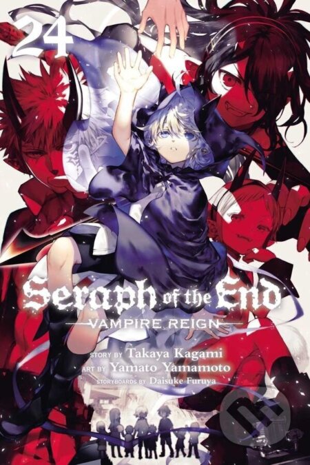 Kniha: Seraph of the End, Vol. 24 (Takaya Kagami). Viz Media, 2022 Kniha: Seraph of the End, Vol. 24 (Takaya Kagami). Viz Media, 2022