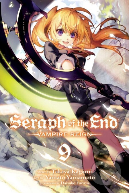 Kniha: Seraph of the End, Vol. 09 (Takaya Kagami). Viz Media, 2016 Kniha: Seraph of the End, Vol. 09 (Takaya Kagami). Viz Media, 2016