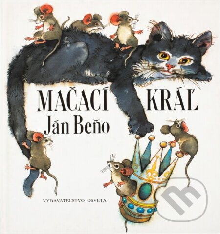 Kniha: Mačací kráľ (Ján Beňo). Osveta, 1992 Kniha: Mačací kráľ (Ján Beňo). Osveta, 1992