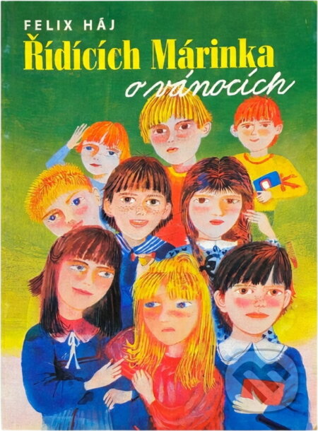 Kniha: Řídících Márinka o vánocích (Felix Háj). , 1991 Kniha: Řídících Márinka o vánocích (Felix Háj). , 1991