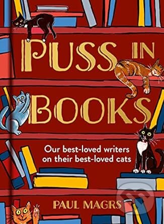 Kniha: Puss in Books (Paul Magrs). HarperCollins, 2023 Kniha: Puss in Books (Paul Magrs). HarperCollins, 2023