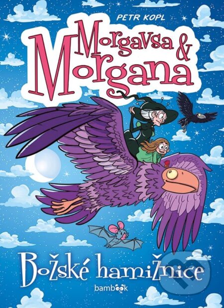 Kniha: Morgavsa a Morgana - Božské hamižnice (Petr Kopl). Bambook, 2024 Kniha: Morgavsa a Morgana - Božské hamižnice (Petr Kopl). Bambook, 2024