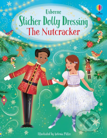 Kniha: Sticker Dolly Dressing The Nutcracker (Fiona Watt). Usborne, 2023 Kniha: Sticker Dolly Dressing The Nutcracker (Fiona Watt). Usborne, 2023