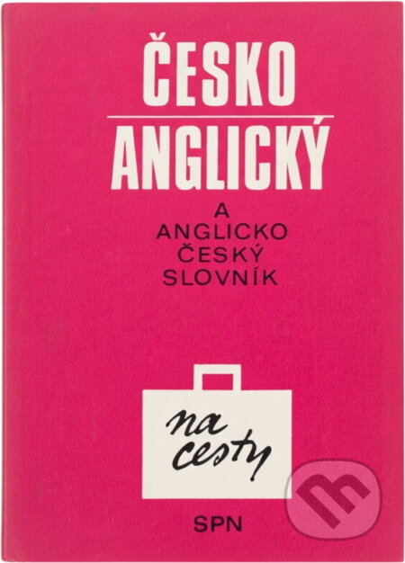 Kniha: Česko-anglický a anglicko-český slovník na cesty (Věra Kolafová a Dora Slabá). , 1979 Kniha: Česko-anglický a anglicko-český slovník na cesty (Věra Kolafová a Dora Slabá). , 1979