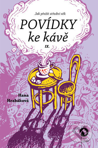 Kniha: Povídky ke kávě IX (Hana Hrabáková). Machart, 2023 Kniha: Povídky ke kávě IX (Hana Hrabáková). Machart, 2023